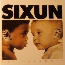 Sixun : Nuit Blanche